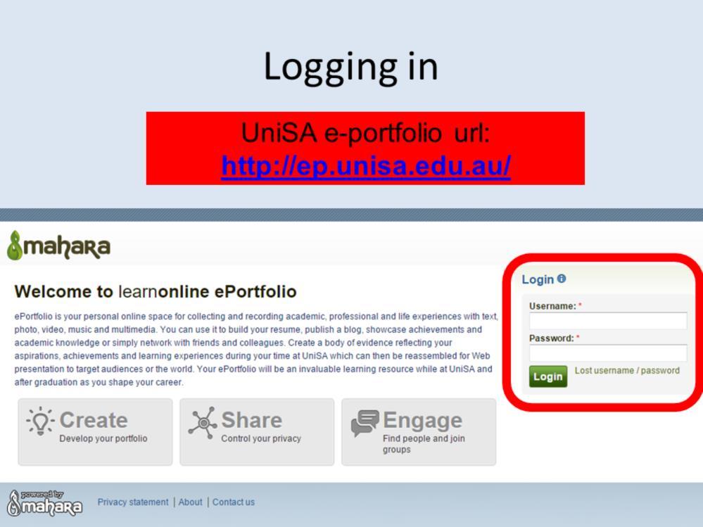 Go to the UniSA eportfolio portal link above (or use the link in the Course Essentials block on the