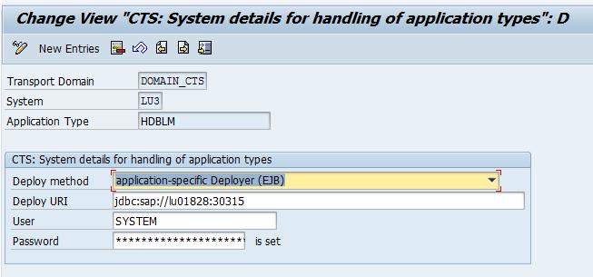 System. The EJB then calls the SAP HANA deployment mechanism. for CTS+ with AS JAVA For CTS+ without AS Java, choose HTTB-based Deployment (application-specific) as Deploy method.