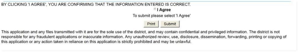 Read the Agreement statement at the bottom of the form. Click the box next to I Agree. This is an electronic signature indicating that you agree the information provided is accurate.