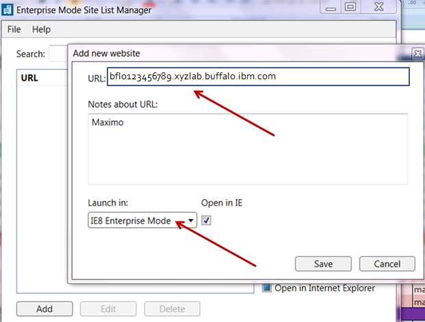 2 Configuration Steps 2.1 Site URLs A. Identify the Maximo url and any other url that is required to display IE 10/11 in Enterprise Mode.