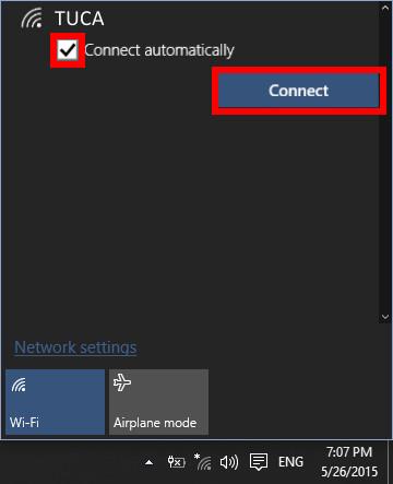 ADDING TUCA OR TUBLUE TO NETWORK LIST ON WINDOWS 8 / 10 Once TUCA is selected, Click in the box Connect automatically and click the button
