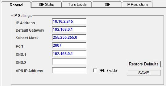2) In the General tab. The following window appears: 3) Define the following parameters: IP Address - The IP address of the Gateway. By default it is 10.16.2.245.
