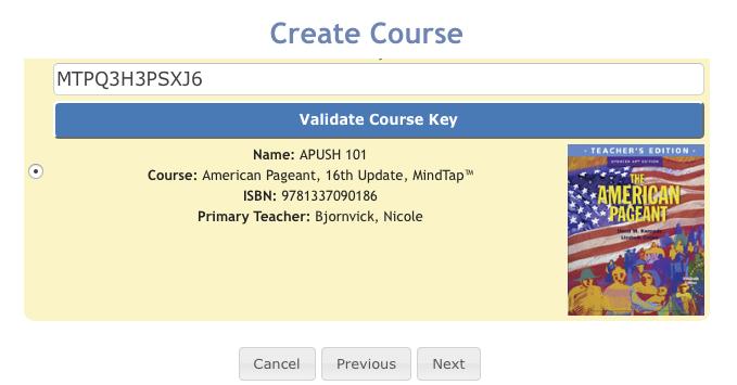 If your Course Key is valid, the course name, title, ISBN, and Primary Teacher will appear.