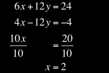 system above. ( 2) ) dd the equations together. 2. dd both equations together and solve for y.