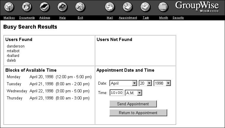 Scheduling Appointments Using Busy Search 1 Click Appointment on the toolbar. 2 Type addresses in the To box. Separate each address with a comma. You can also use the Address Book to find addresses.