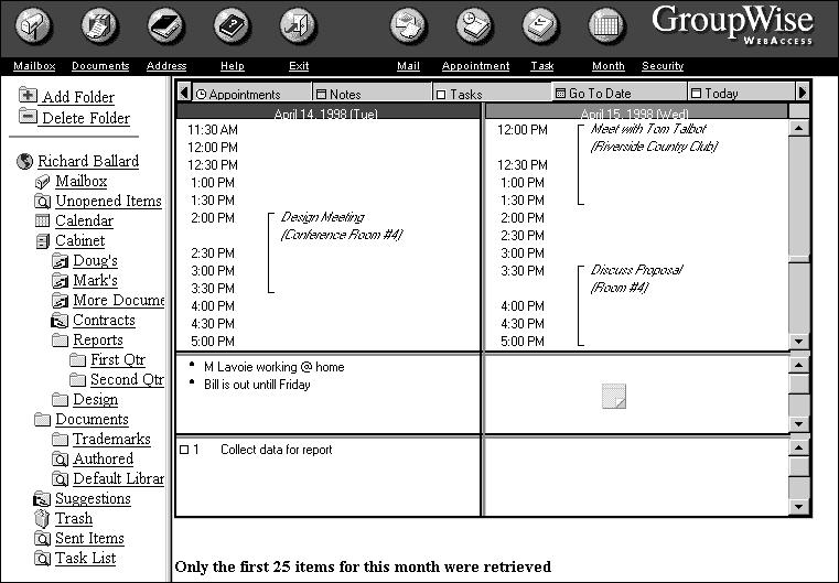 1 Click Calendar in the Folder List. Click the arrows to move forward or backward one day. Click Appointments, Notes, ortasks to hide or display each item type.