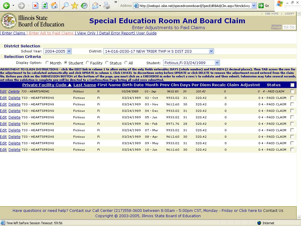 Special Education Room and Board Claim System Page 13 E. Enter Adjustments to Paid Claims ENTER ADJUSTMENTS TO PAID CLAIMS - STEPS FOR ALL USERS 1.