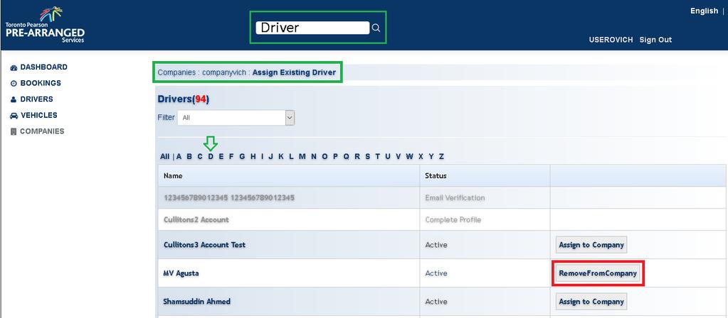 Page 19 4. 1. 4 R E M O V I N G D R I V E R F R O M A C C O U N T Click on the <Drivers> selection from the left-hand menu. A list of Company drivers will be displayed.