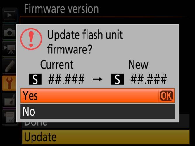 5 The current firmware version will be displayed. Highlight Update and press OK. 6 A firmware update dialog will be displayed. Select Yes. 7 The 8 Confirm update will begin.