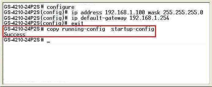 6. Saving the Configuration via the Console In switch, the running configuration file stores in the RAM.