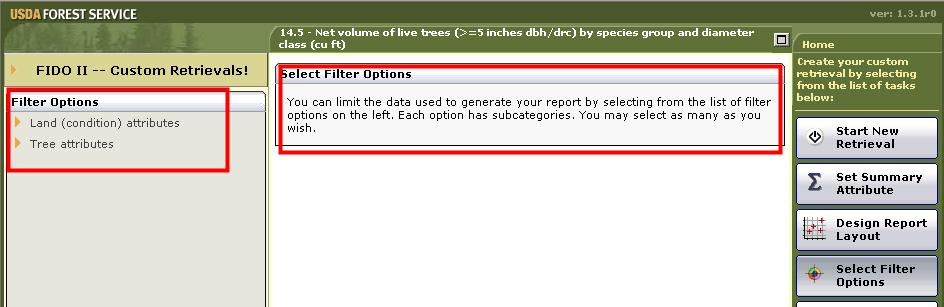 The Filter Options menu allows you to limit the report to a subset of data. There are 2 main categories of filters Land (condition) attributes and Tree attributes.