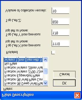 2. Click one of the plates to open the Plate Description dialog box (Figure 3-50). Use this dialog box to define the type of plate to use in this location. Figure 3-50 Plate Description Dialog Box 3.