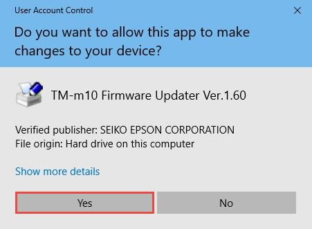 2. Double-click the TM-m10 Firmware_Updater_Ver.1.60.exe file. 3.