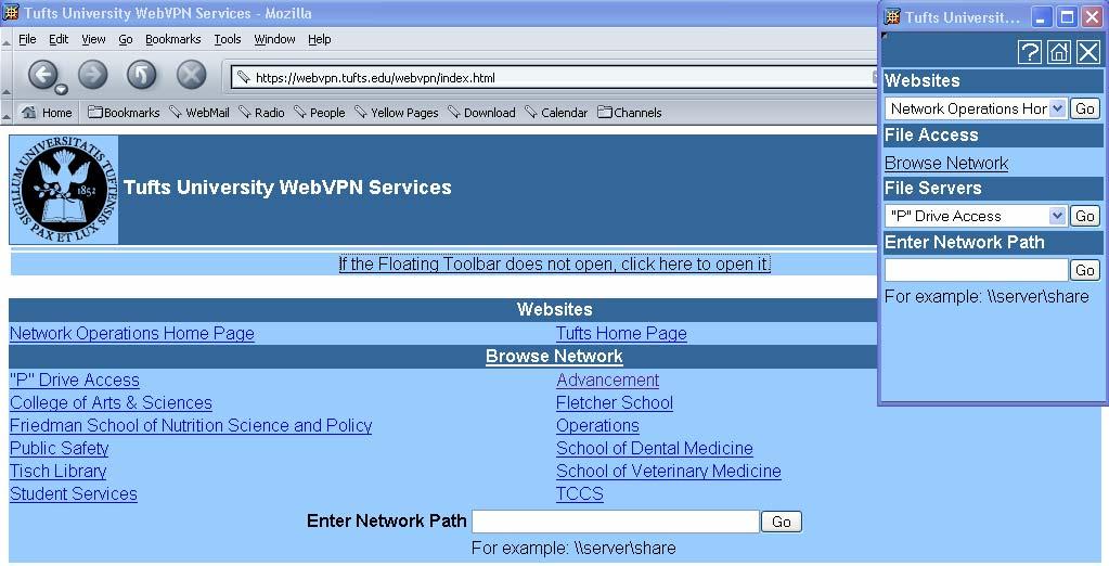 Elements of the Tufts VPN Website If your browser has Pop-ups* enabled, your screen will look similar to this: * Many of the latest versions of popular browsers come with a pop-up blocker option.