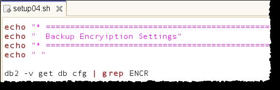 sh Notice that the script uses the table function: For the backup encryption settings, it reviews the DB CFG parameters: 11. Run and review output from script setup04.