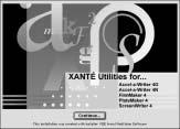Install Printer Use Install Printer to install XANTÉ Utilities, your printer s PPD, and your printer s QuarkXPress PDF (if QuarkXPress is on your system). 1.