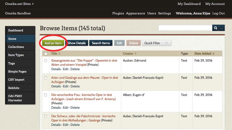Create an Item Record in Omeka v From the Dashboard, select