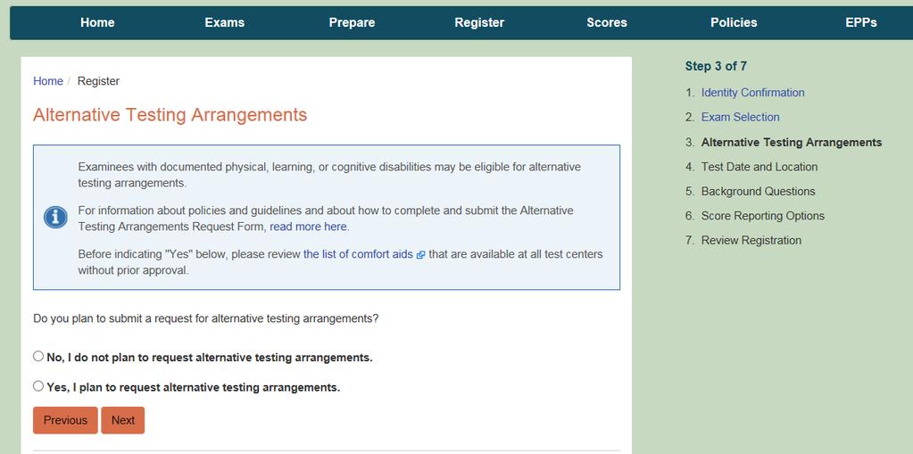 5. If you do not plan to take the exam with Alternative Testing Arrangements (Accommodations), select No, click Next.