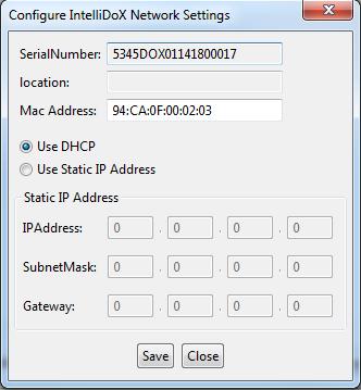 Operator Manual Administration 3. Click on a record, and then select Set Network on the button menu at the bottom of the data table. The Configure IntelliDoX Network Settings dialog box is displayed.