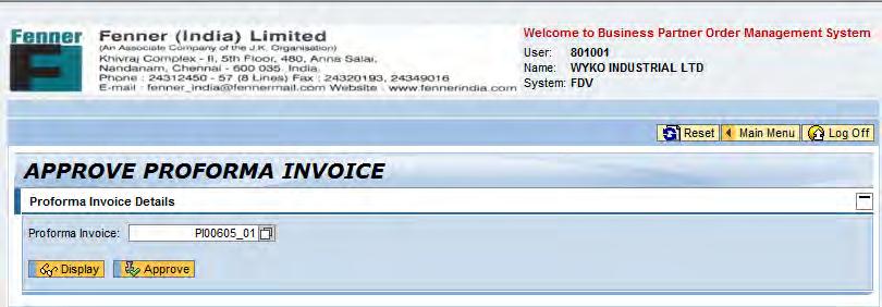 Click on display button to view Proforma Invoice.
