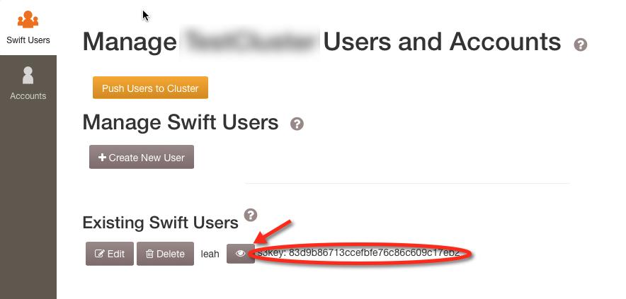 Step 1: In the SwiftStack Controller, navigate to Manage > Users & Accounts. Step 2: Under Existing Swift Users, the user you just created will be listed along with it s S3Key.