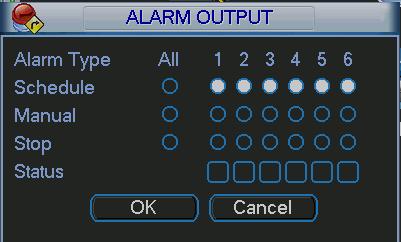 5.5.3 Alarm Output Here is for you to set proper alarm output. Please highlight icon to select the corresponding alarm output.
