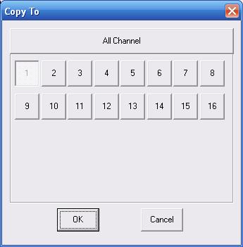 Parameter Copy Save Function It is a shortcut menu button. You can copy current channel setup to one or more channels. The interface is shown as in X45H45H45HFigure 7-28X.