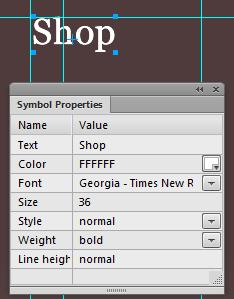 On the canvas, select the component. 6. In the Symbol Properties panel (Window > Symbol Properties), adjust parameters such as text, color, font, size, and other settings (Figure 8).