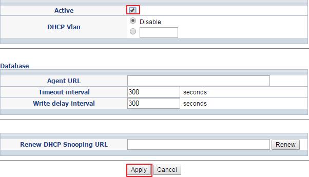 1. In this screen check the Active box then click Apply to enable DHCP snooping features.