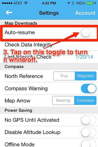 Prevent your Map Downloads from Auto-Resuming over a Cell Connection Battery and Data Usage Saving Tips 1 & 2.