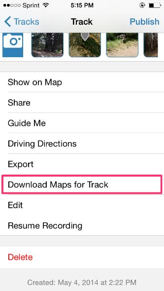 Download Maps Along a Track Downloading Maps Gaia GPS has a feature to download maps for any track or route: 1.