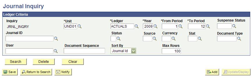 Step 3: Parameters Screen The parameters screen looks like this. The required parameters for a basic search with the Journal ID include: Unit will always be UND01.