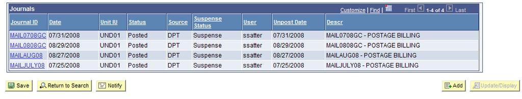 Click Search and let s view our results Looks like there have been four journals for from Mailing so far in FY09.