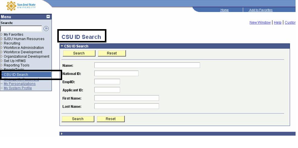 Verify that the Person Exists in the Database This section demonstrates how to perform a CSU ID search to verify
