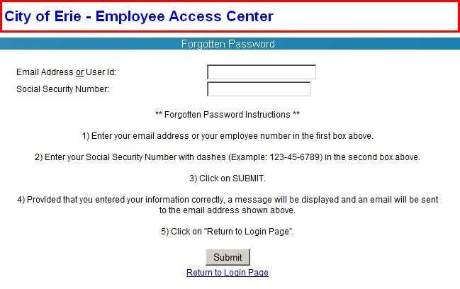 Forgotten Password Screen All employees are encouraged to access the Employee Access Center (EAC) website as soon as possible and become as familiar with the program as possible.