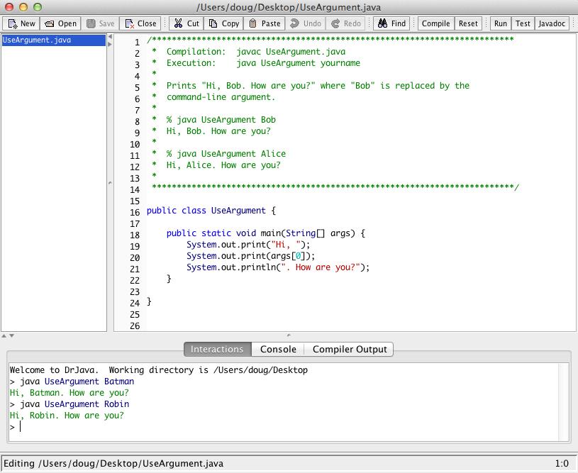Program Development (using DrJava) Program development in Java (using DrJava). 1. Edit your program. 2. Compile it by clicking the compile button. 3. Run your program.