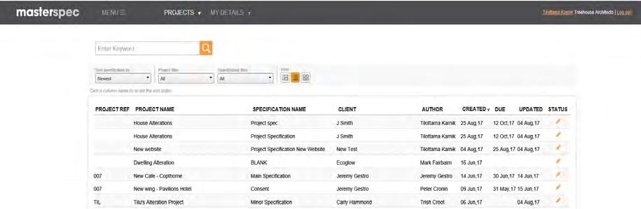 Search Function To find a particular specification, you can use the search function. You can search with key words in the project/specification listing and by status.