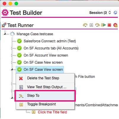 Step-To allows you to jump backwards or forwards to a Test Step without executing the Test Steps in
