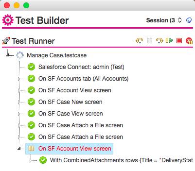 Use Step-To to get to the On SF Account View Screen Test Step (i.e. skipping the File Attachment Test Steps).