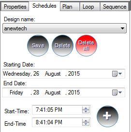 5.6 Creating plan 5.6.1 Create playing schedule At the Schedule Tab on the right, select design name from dropdown list Set starting and ending date and time Click add schedule to add schedule to