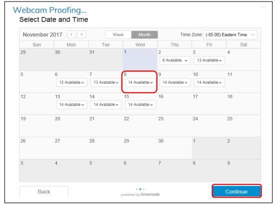 2. To schedule your proofing appointment, select an available date and select a time. Click Continue.