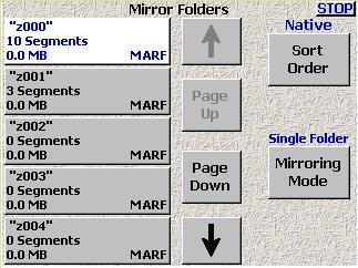 Zaxcom Deva User s Manual Chapter 3 Mirror Folders page Page purpose: Selects which folder you want to mirror.
