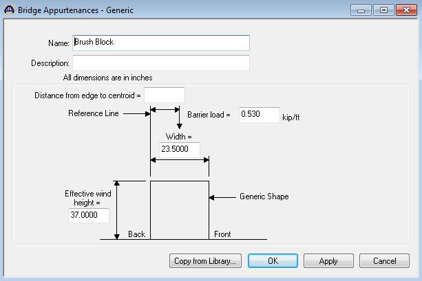 To enter the appurtenances to be used within the bridge expand the tree branch labeled Appurtenances. To define the brush block curb, double click on Generic in the tree.