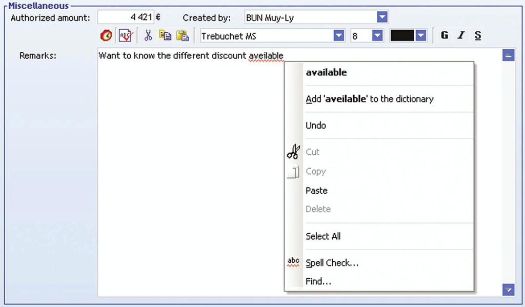 If the word processor used is OpenOffice Writer, the spelling checker is automatically performed in the edit controls and in the table columns: the words not found in the dictionary of OpenOffice