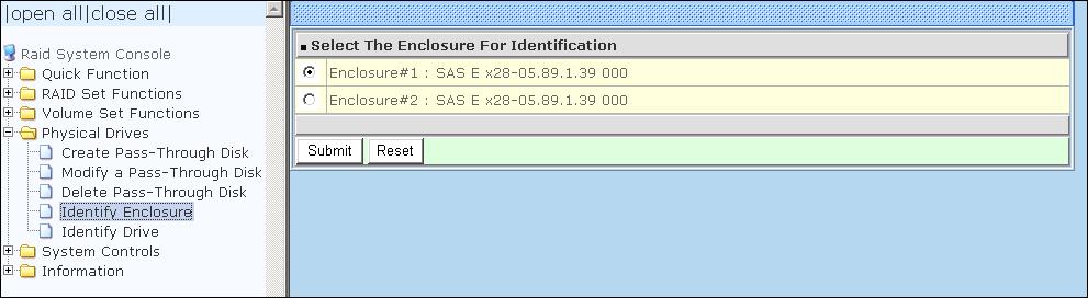 5.4.4 Identify Enclosure To identify an Enclosure, move the mouse cursor and click on Identify Enclosure link. The Select The Enclosure For Identification screen appears.