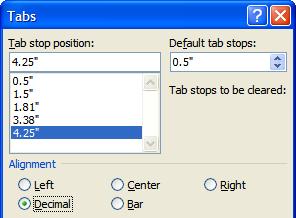 Double click on the ruler spot where you would like to place the decimal points for your list of numbers. In the Tabs window, click on the inch measurement for the place you just double clicked (4.