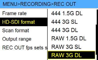 ARRIRAW 16:9 4. SET THE SOURCE MENU» Recording» Rec Out» HD-SDI Format» (RAW 3G/RAW1.5G/3G DL) ARRIRAW 3G If recording with a single 3G HD-SDI rated cable connected to the Odyssey7Q (16:9, 23.