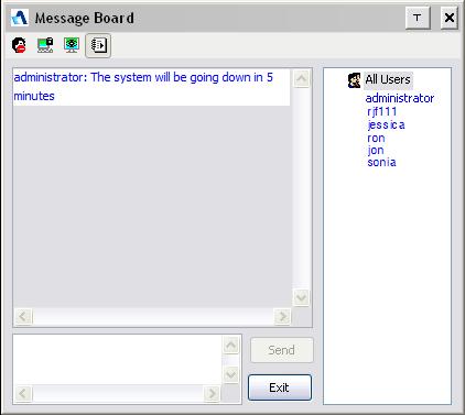 Message Display Panel Messages that users post to the board - as well as system messages - display in this panel. If you disable Chat, however, messages that get posted to the board won't appear.