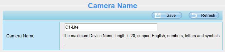 Multi-Device. 4.3.1 Camera Name You can define a name for your camera here such as apple.