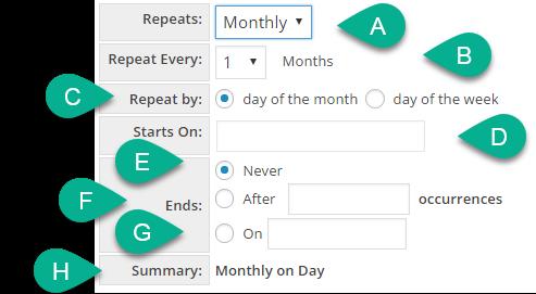 Repeat Every Select the number of weeks to repeat. Repeat On Select the day of the week to repeat Starts on Select the date to start the repeat from the popup calendar.